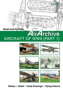 AirArchive Issue 3 - Aircraft of WWII (part1)