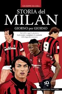 Giuseppe Di Cera - Storia del Milan giorno per giorno