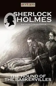 «The Hound of the Baskervilles» by Arthur Conan Doyle