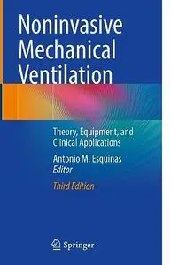 Noninvasive Mechanical Ventilation (3rd Edition)