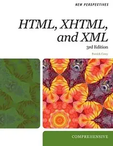 New Perspectives on HTML, XHTML, and XML (New Perspectives, 3 edition) (repost)