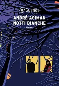 André Aciman - Notti bianche