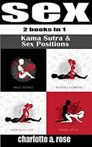 Sex: 2 Books in 1 (Kama Sutra & Sex Positions)