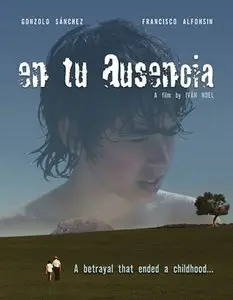 In Your Absence (2008) En Tu Ausencia