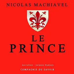 Nicolas Machiavel, "Le prince"