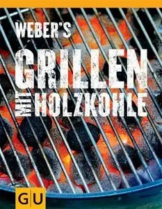 Weber's Grillen mit Holzkohle (Repost)