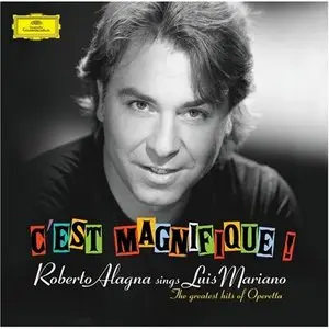 Roberto Alagna Sings Luis Mariano - C'Est Magnifique! (The Greatest Hists Of Operetta)