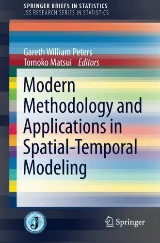 Modern Methodology and Applications in Spatial-Temporal Modeling