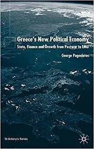 Greece's New Political Economy: State, Finance and Growth from Postwar to EMU (Repost)
