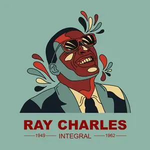 Ray Charles - INTEGRAL RAY CHARLES 1949-1962 (2023)