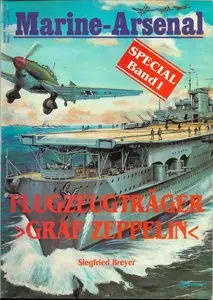 Flugzeugträger "Graf Zeppelin" (Marine-Arsenal Special Band 1)