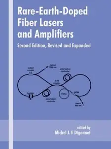 Rare-Earth-Doped Fiber Lasers and Amplifiers, Revised and Expanded, 2nd edition