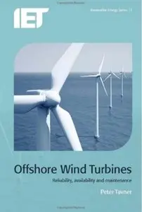 Offshore Wind Turbines: Reliability, Availability and Maintenance [Repost]