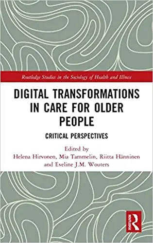 Digital Transformations in Care for Older People