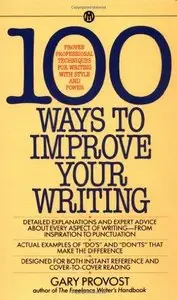 100 Ways to Improve Your Writing (Repost)