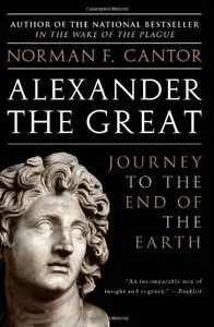 Alexander the Great: Journey to the End of the Earth (Repost)