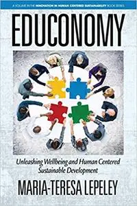 EDUCONOMY: Unleashing Wellbeing and Human Centered Sustainable Development