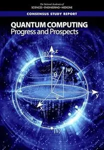 Quantum Computing: Progress and Prospects