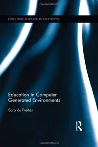 Education in Computer Generated Environments (repost)