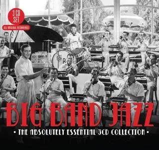 VA - Big Band Jazz: The Absolutely Essential 3CD Collection (2011 ...