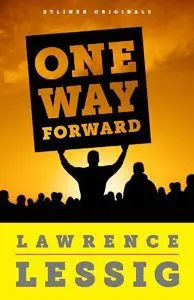 One Way Forward: The Outsider's Guide to Fixing the Republic (Repost)