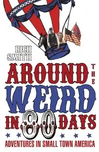 Around the Weird In 80 Days