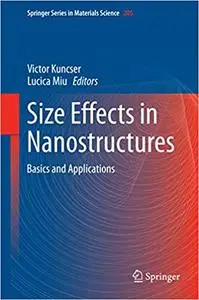 Size Effects in Nanostructures: Basics and Applications