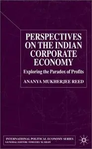 Perspectives On the Indian Corporate Economy: Exploring the Paradox of Profits