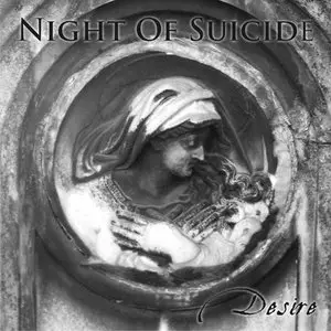 Night of Suicide - Desire (2011) 