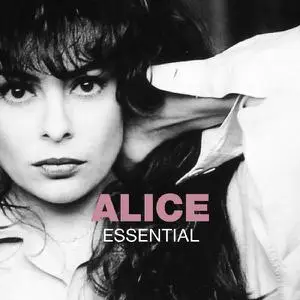 Alice - Essential (Remastered) (2012)