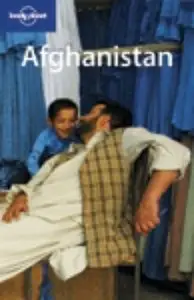 Afghanistan (Lonely Planet Travel Guides) 