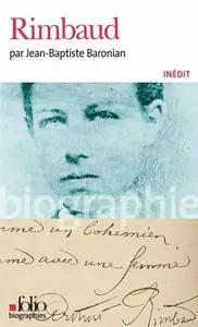 Jean-Baptiste Baronian, "Rimbaud"