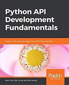 Python API Development Fundamentals: Develop a full-stack web application with Python and Flask