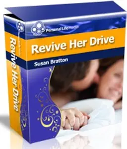 Revive Her Drive - Reawaken Romance and Intimacy - For Men In Relationship