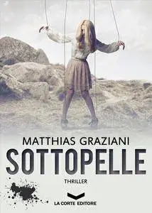 Sottopelle - Matthias Graziani [Repost]