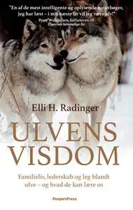 «Ulvens visdom» by Elli Radinger