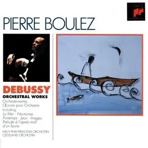 Pierre Boulez - Debussy: Orchestral Works (1995)