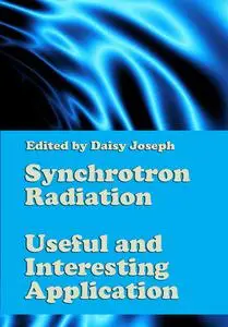 Synchrotron Radiation: Useful and Interesting Application