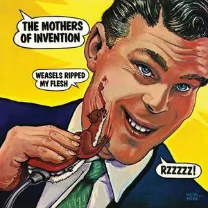Frank Zappa & The Mothers Of Invention - Weasels Ripped My Flesh (1970) [Reissue 1995]