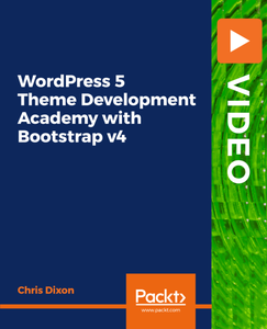 WordPress 5 Theme Development Academy with Bootstrap v4