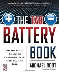 The TAB Battery Book: An In-Depth Guide to Construction, Design, and Use (repost)