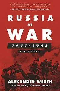 Russia at War, 1941-1945: A History [Kindle Edition]