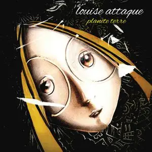 Louise Attaque - Planète Terre (2022) [Official Digital Download]