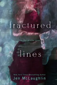 Fractured Lines (An Out of Line Novel)