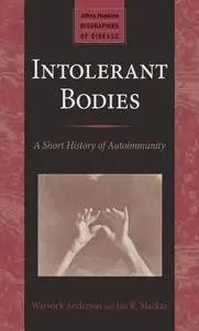 Intolerant Bodies: A Short History of Autoimmunity