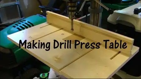 Making Drill Press Table