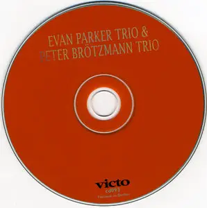 Evan Parker Trio & Peter Brotzmann Trio - The Bishop's Move (2004) {VICTO} (ft. Alexander von Schlippenbach)