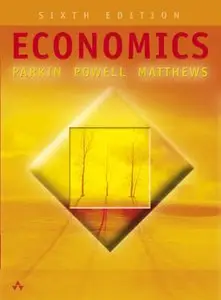 Economics, 6th Edition (repost)