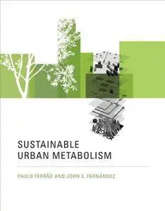 Sustainable Urban Metabolism