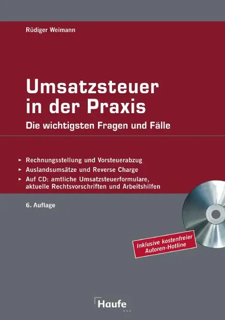 Umsatzsteuer in der Praxis. Die wichtigsten Fragen und Fälle